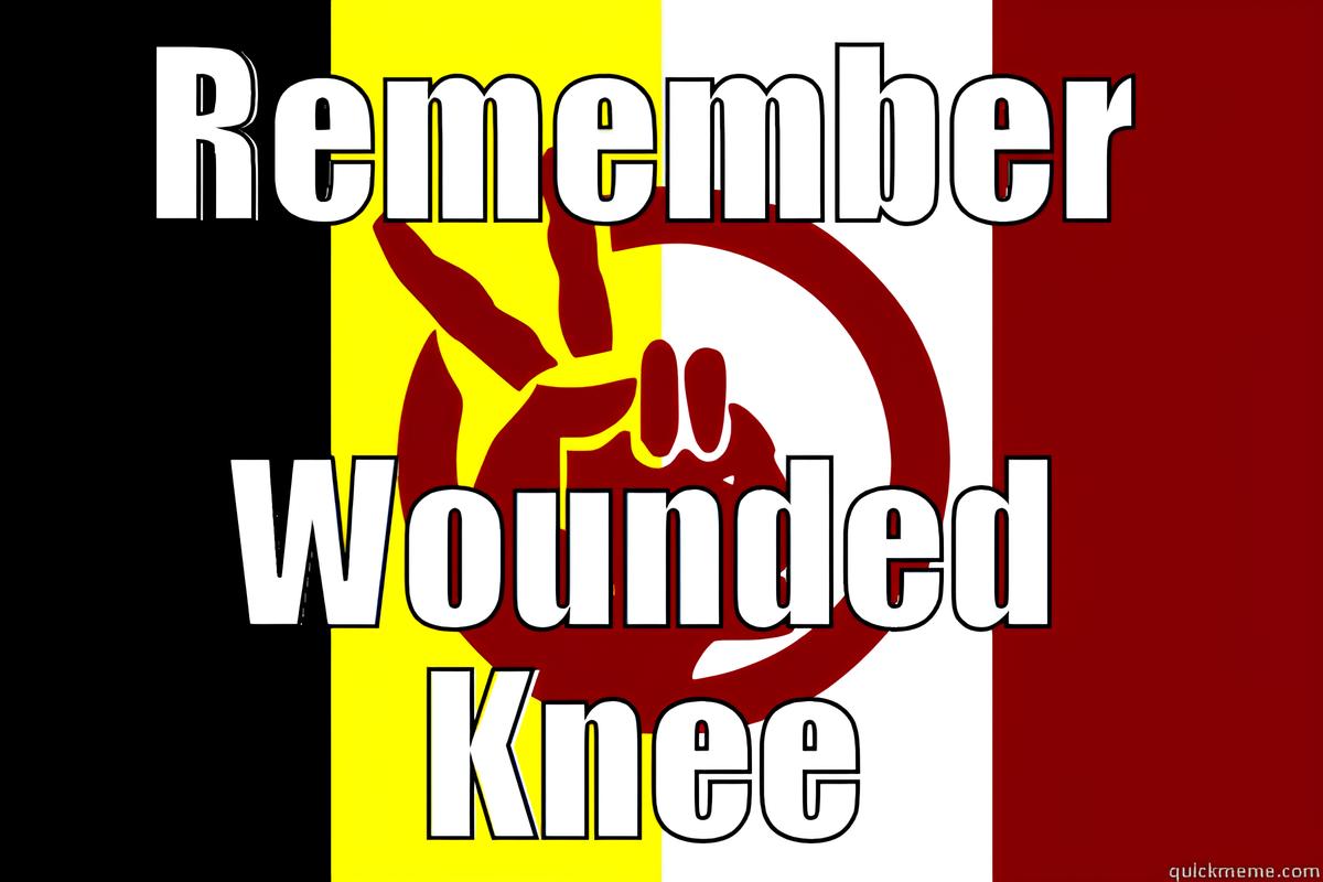 Für indianische Bürgerrechtler und Traditionalisten war das Massaker von Wounded Knee von 1890 das Sinnbild für den Genozid. Foto: quickmeme.org